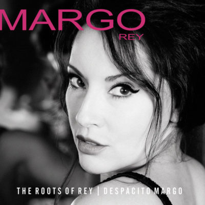 Album Cover The Roots Of Rey Margo Rey Origin 82748